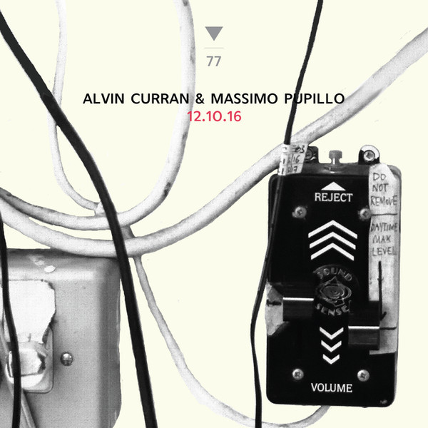 ALVIN CURRAN - Alvin Curran, Massimo Pupillo ‎: 12.10.16 cover 