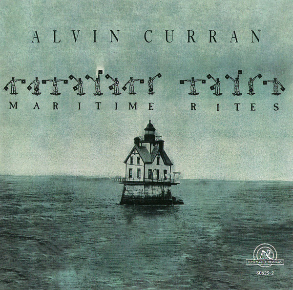 ALVIN CURRAN - Maritime Rites cover 