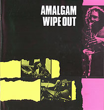 AMALGAM - Wipe Out cover 