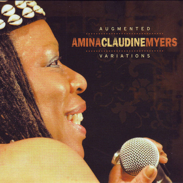 AMINA CLAUDINE MYERS - Augmented Variations cover 