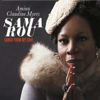 AMINA CLAUDINE MYERS - SAMA ROU (Songs From My Soul) cover 