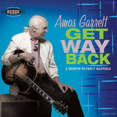 AMOS GARRETT - Get Way Back (A Tribute to Percy Mayfield) cover 