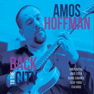 AMOS HOFFMAN - Back To The City cover 