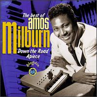 AMOS MILBURN - The Best of Amos Milburn: Down the Road Apiece cover 