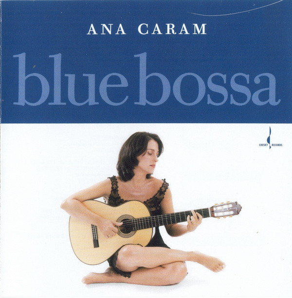 ANA CARAM - Blue Bossa cover 