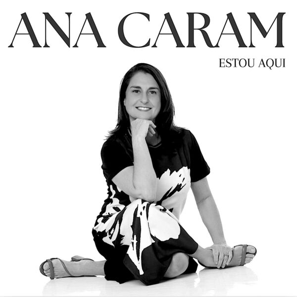ANA CARAM - Estou Aqui cover 