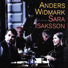 ANDERS WIDMARK - Anders Widmark featuring Sara Isaksson cover 
