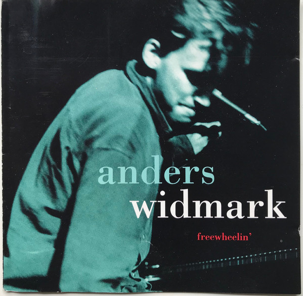 ANDERS WIDMARK - Freewheelin' cover 