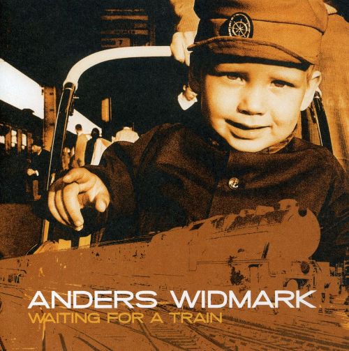 ANDERS WIDMARK - Waiting for a Train cover 