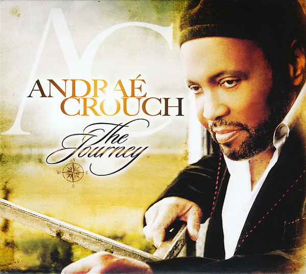 ANDRAÉ CROUCH - The Journey cover 