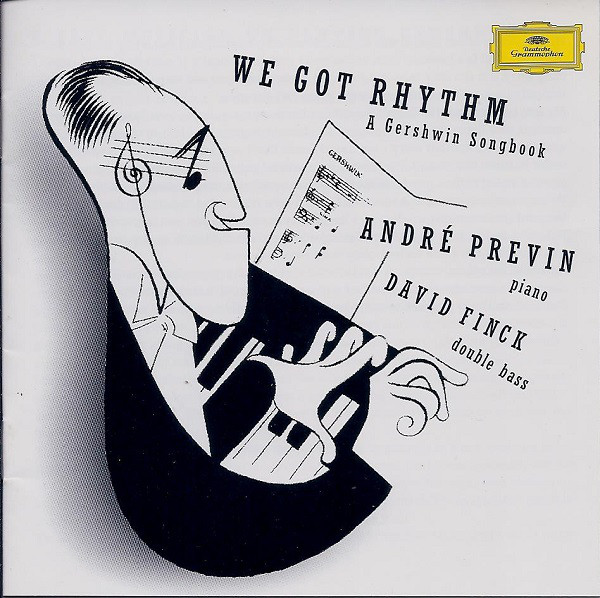 ANDRÉ PREVIN - André Previn, David Finck ‎: We Got Rhythm - A Gershwin Songbook cover 