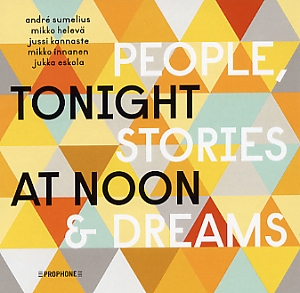 ANDRÉ SUMELIUS - Tonight at Noon : People, Stories & Dreams cover 