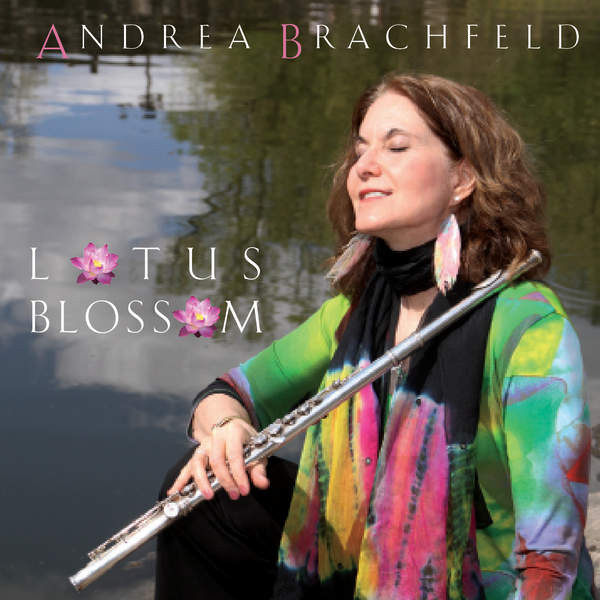 ANDREA BRACHFELD - Lotus Blossom cover 
