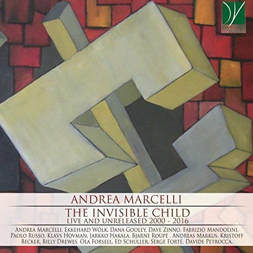 ANDREA MARCELLI - The Invisible Child, Live and Unreleased 2000 – 2016 cover 
