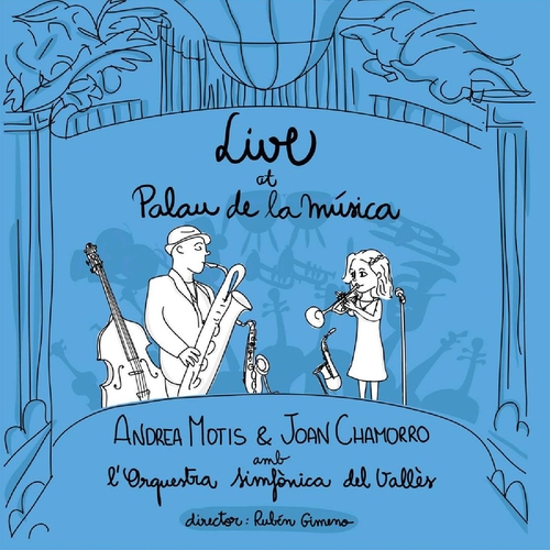 ANDREA MOTIS - Andrea Motis, Joan Chamorro, L'Orquestra Simfònica Del Vallès ‎: Live At Palau De La Música cover 