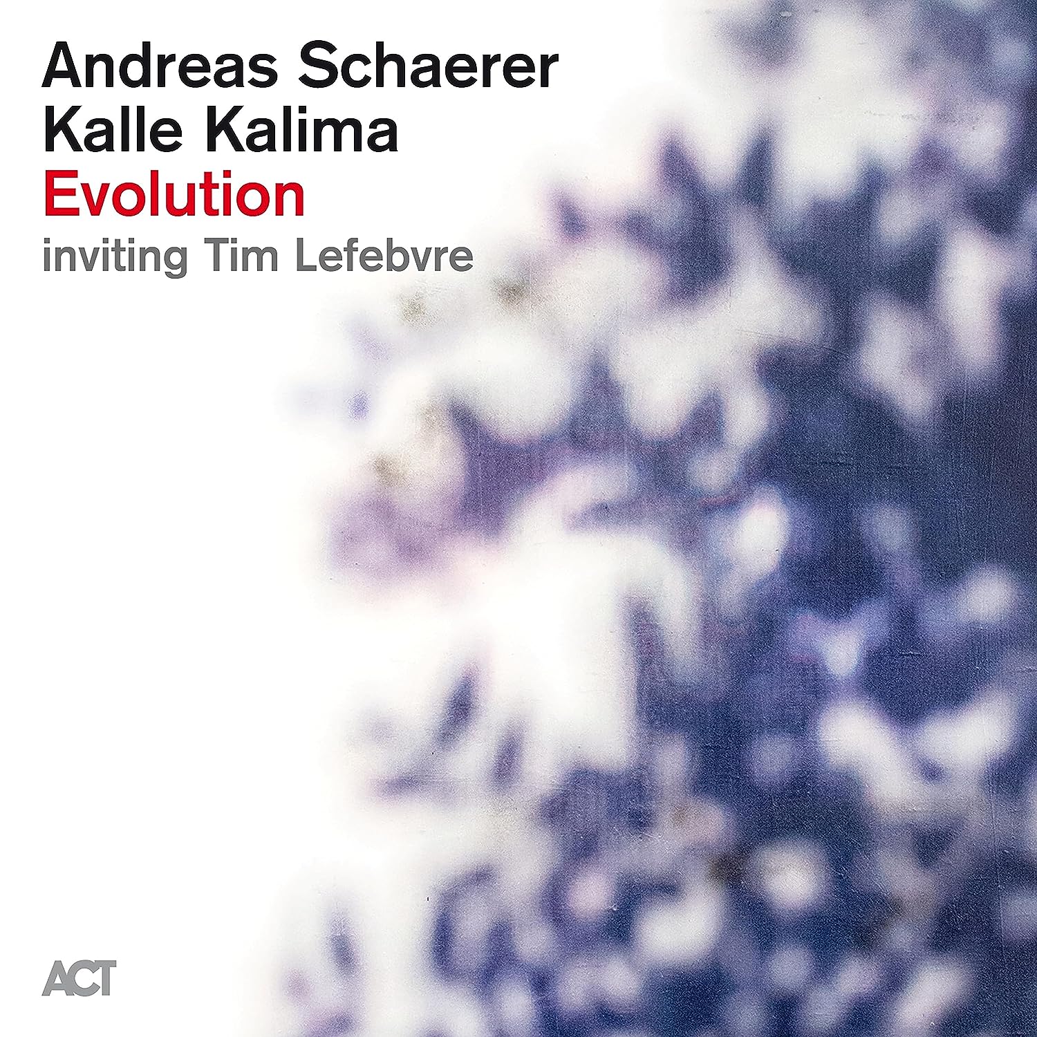 ANDREAS SCHAERER - Andreas Schaerer / Kalle Kalima : Evolution cover 