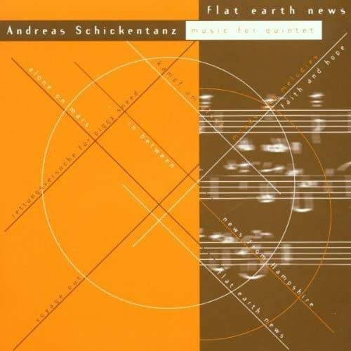 ANDREAS SCHICKENTANZ - Flat Earth News cover 