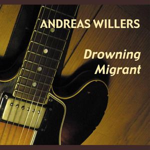 ANDREAS WILLERS - Drowning Migrant cover 