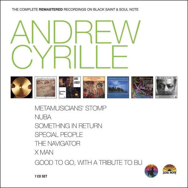 ANDREW CYRILLE - The Complete Remastered Recordings On Black Saint And Soul Note cover 