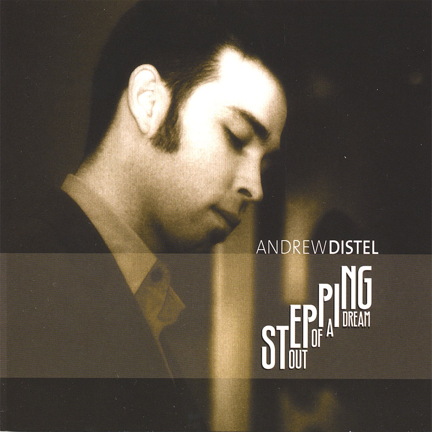 ANDREW DISTEL - Stepping Out of a Dream cover 