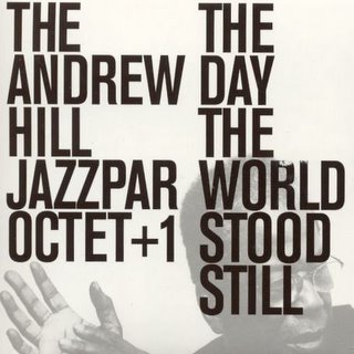 ANDREW HILL - The Day the World Stood Still cover 