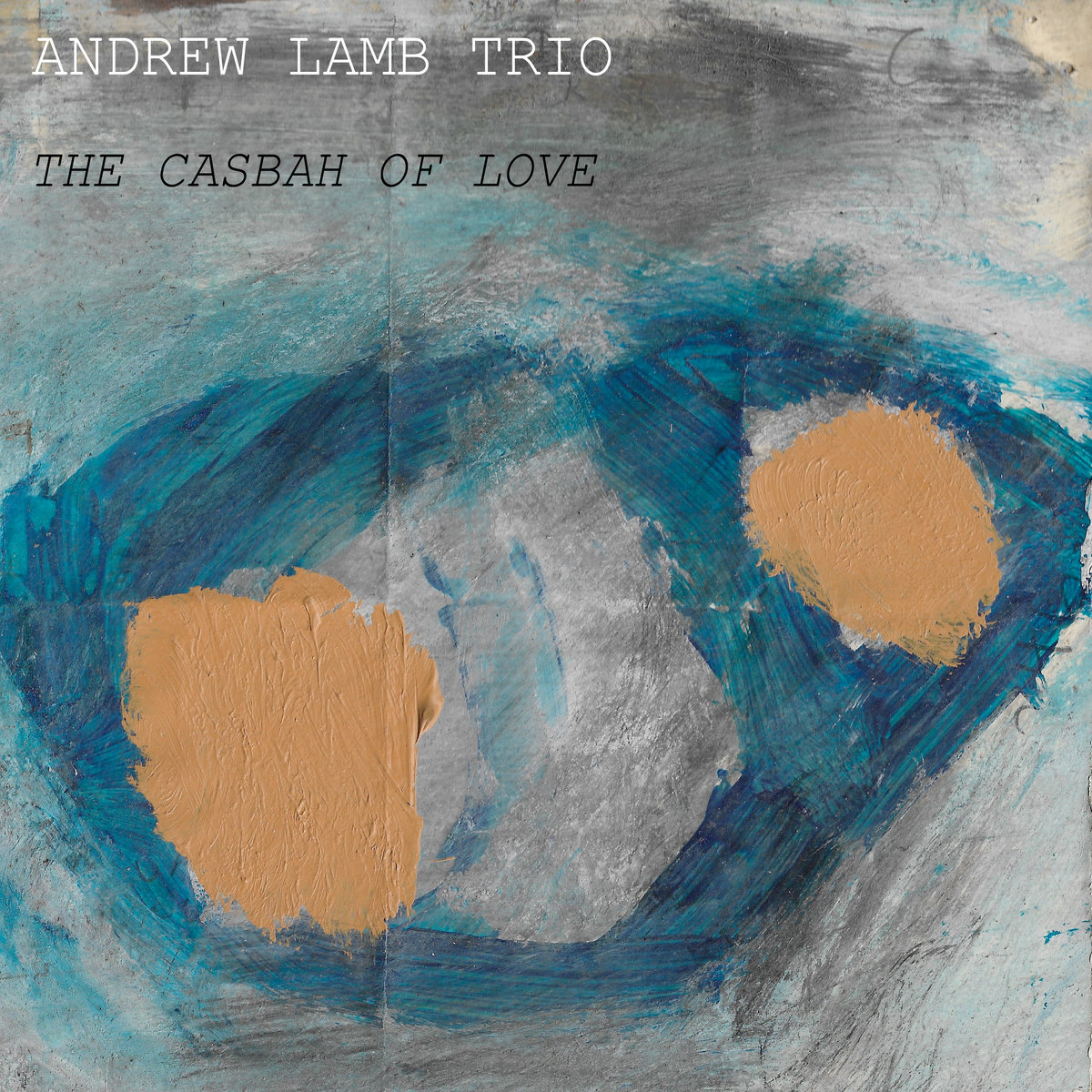 ANDREW LAMB - The Casbah Of Love cover 