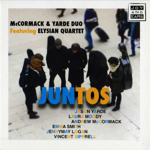 ANDREW MCCORMACK - McCormack & Yarde Duo Featuring Elysian Quartet : Juntos cover 