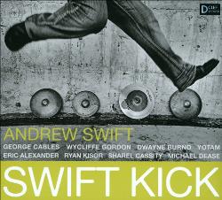 ANDREW SWIFT - Swift Kick cover 