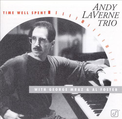 ANDY LAVERNE - Time Well Spent cover 
