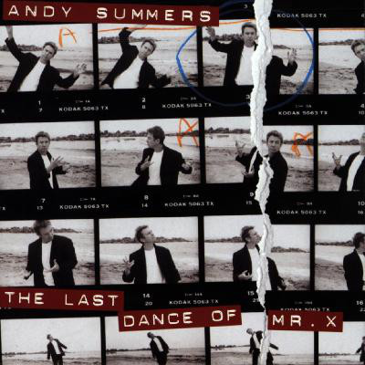 ANDY SUMMERS - The Last Dance of Mr. X cover 
