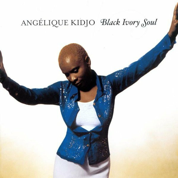 ANGÉLIQUE KIDJO - Black Ivory Soul cover 