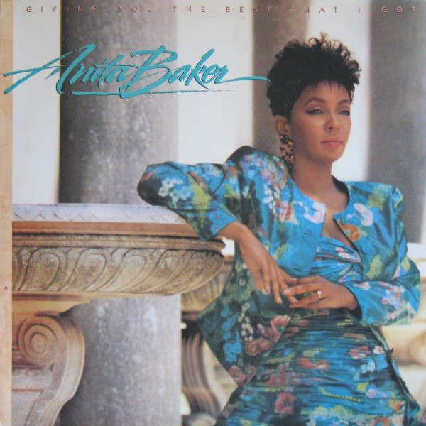 ANITA BAKER - Giving You the Best That I Got cover 