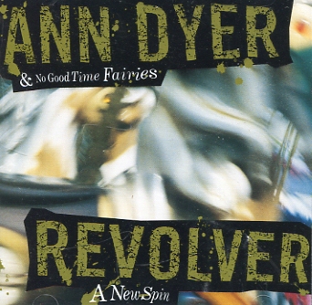 ANN DYER - Revolver (A New Spin) cover 