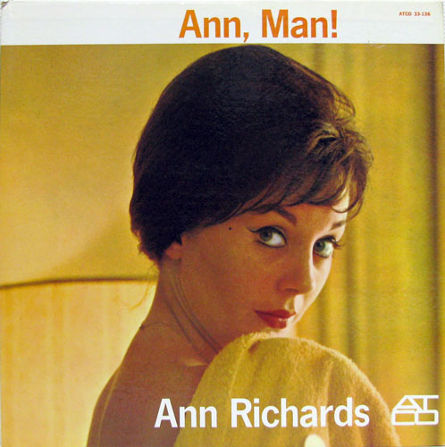 ANN RICHARDS - Ann, Man! cover 