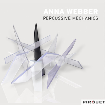 ANNA WEBBER - Percussive Mechanics cover 