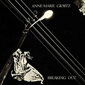 ANNE-MARIE GIØRTZ - Breaking Out cover 