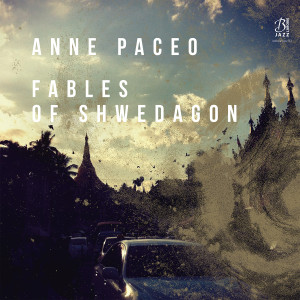ANNE PACEO - Fables of Shwedagon cover 