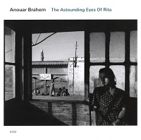 ANOUAR BRAHEM - The Astounding Eyes Of Rita cover 