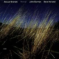 ANOUAR BRAHEM - Thimar (with John Surman / Dave Holland) cover 