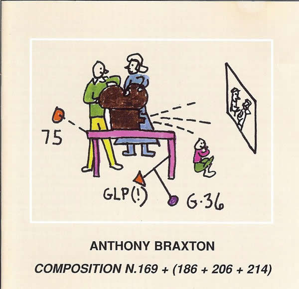 ANTHONY BRAXTON - Composition N. 169 + (186 + 206 + 214) cover 