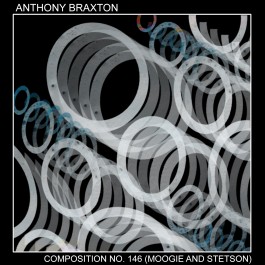 ANTHONY BRAXTON - Composition No. 146 (Moogie and Stetson) cover 