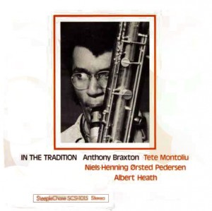 ANTHONY BRAXTON - In The Tradition cover 
