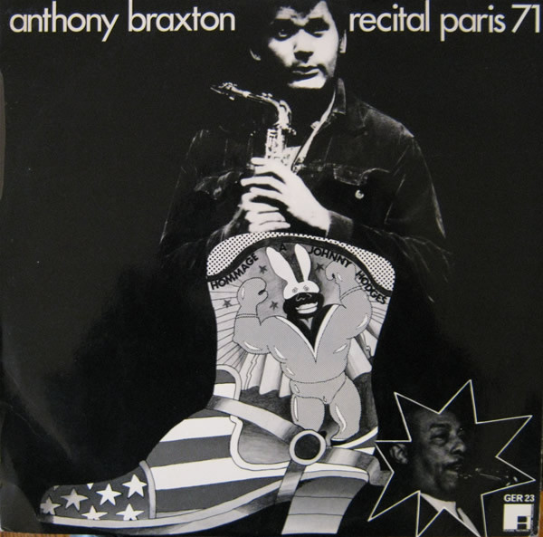 ANTHONY BRAXTON - Recital Paris 71 cover 