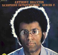 ANTHONY BRAXTON - Saxophone Improvisations Series F cover 