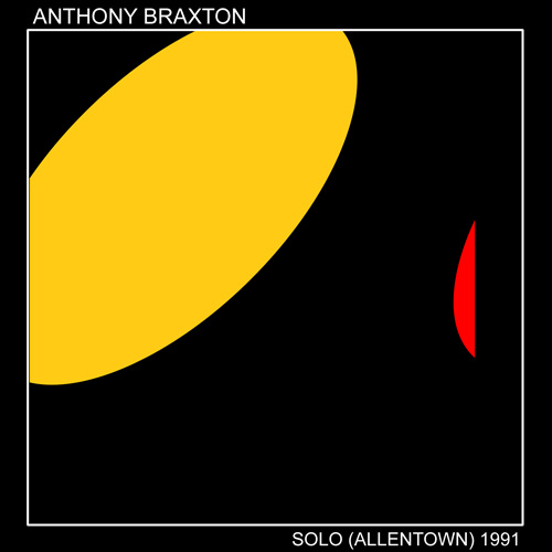 ANTHONY BRAXTON - Solo (Allentown) 1991 Set 2 cover 