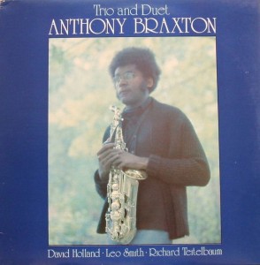 ANTHONY BRAXTON - Trio and Duet cover 
