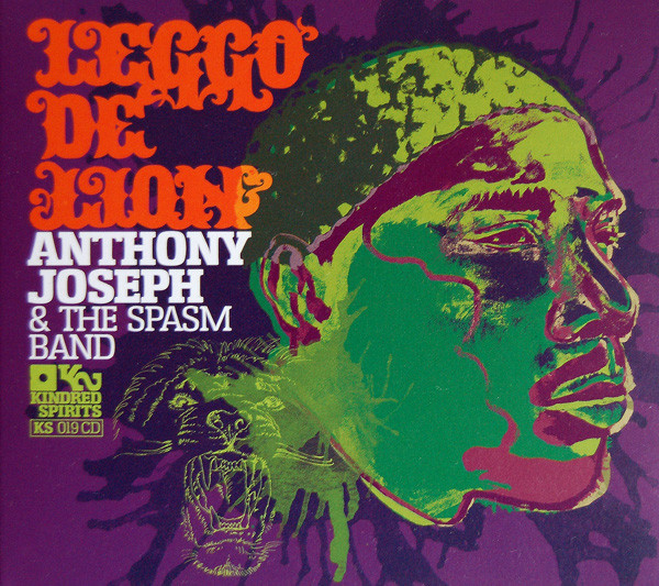 ANTHONY JOSEPH - Anthony Joseph & The Spasm Band ‎: Leggo De Lion cover 