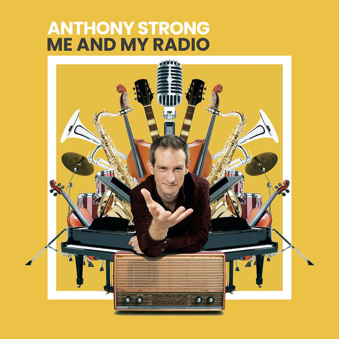 ANTHONY STRONG - Me And My Radio cover 