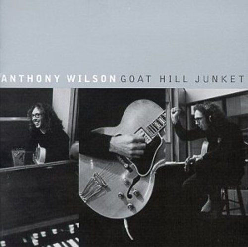 ANTHONY WILSON - Goat Hill Junket cover 