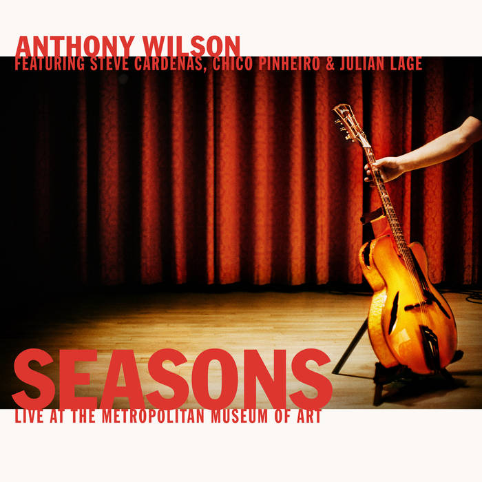 ANTHONY WILSON - Seasons: Live At The Metropolitan Museum Of Art cover 